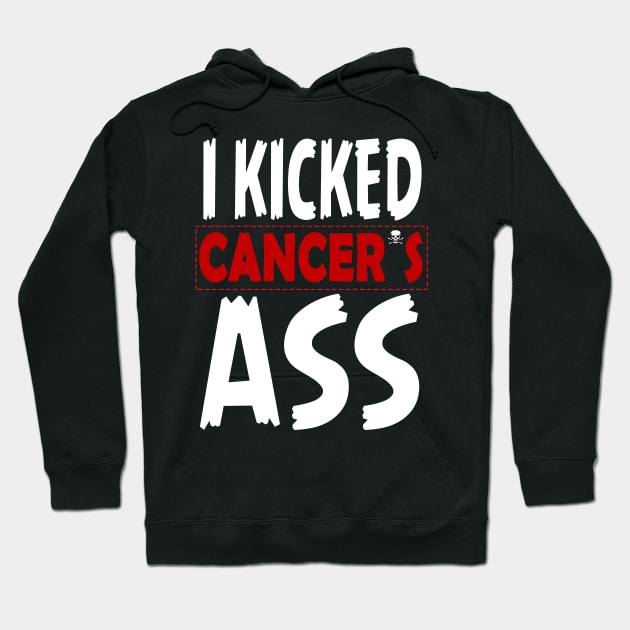 I Kicked Cancer´s Ass shirt cancer survivor Hoodie by Jakavonis